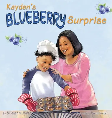 Surpriza cu afine a lui Kayden - Kayden's Blueberry Surprise