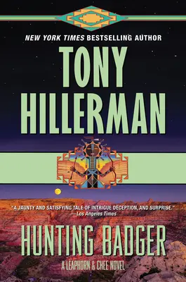 Hunting Badger: Un roman Leaphorn și Chee - Hunting Badger: A Leaphorn and Chee Novel
