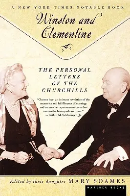Winston și Celementine: Scrisorile personale ale soților Churchill - Winston and Celementine: The Personal Letters of the Churchills
