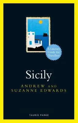 Sicilia: un ghid literar pentru călători - Sicily: A Literary Guide for Travellers