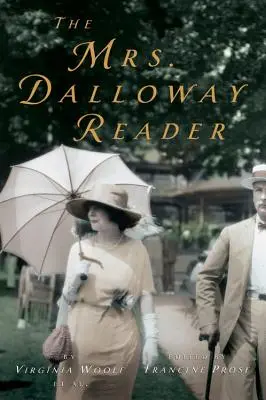 Cititorul doamnei Dalloway - The Mrs. Dalloway Reader