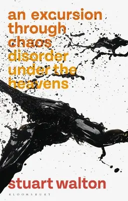 O excursie prin haos: Dezordine sub ceruri - An Excursion Through Chaos: Disorder Under the Heavens