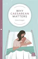 De ce este importantă cezariana - Why Caesarean Matters