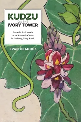 Kudzu pe turnul de fildeș - Kudzu on the Ivory Tower