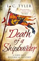 Moartea unui constructor de nave - Death of a Shipbuilder