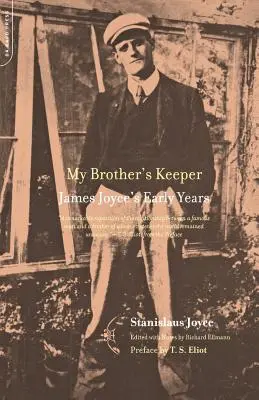 Păstrătorul fratelui meu: Primii ani ai lui James Joyce - My Brother's Keeper: James Joyce's Early Years