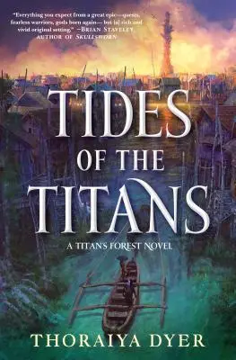 Tides of the Titans: Un roman din Pădurea Titanilor - Tides of the Titans: A Titan's Forest Novel