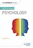 Notele mele de revizuire: OCR A Level Psihologie - My Revision Notes: OCR A Level Psychology