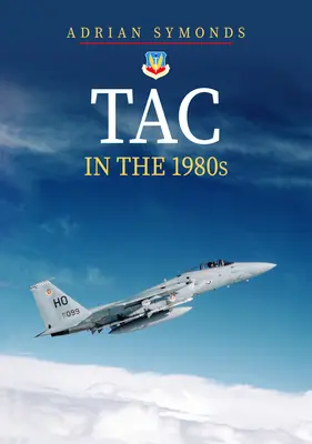 Tac în anii 1980 - Tac in the 1980s