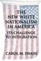 Noul naționalism alb în America - The New White Nationalism in America