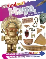 DKfindout! Maya, incași și azteci - DKfindout! Maya, Incas, and Aztecs