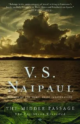 Pasajul de mijloc: Caraibe revizitat - The Middle Passage: The Caribbean Revisited