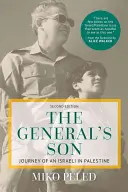 Fiul generalului: Călătoria unui israelian în Palestina - The General's Son: Journey of an Israeli in Palestine