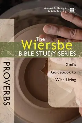 Proverbe: Ghidul lui Dumnezeu pentru o viață înțeleaptă - Proverbs: God's Guidebook to Wise Living