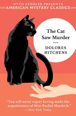 The Cat Saw Murder: Un mister Rachel Murdock - The Cat Saw Murder: A Rachel Murdock Mystery