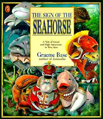 The Sign of the Seahorse (Semnul căluțului de mare): O poveste de lăcomie și aventură în două acte - The Sign of the Seahorse: A Tale of Greed and High Adventure in Two Acts