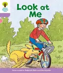 Oxford Reading Tree: Level 1+: First Sentences: Look At Me