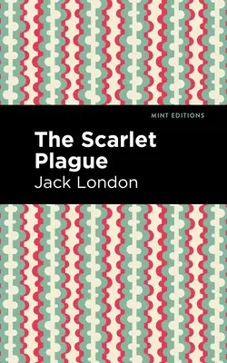 Ciuma Scarlată - The Scarlet Plague