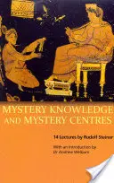 Cunoașterea tainică și centrele tainice: (cw 232) - Mystery Knowledge and Mystery Centres: (cw 232)