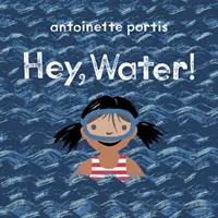 Hei, apă! - Hey, Water!
