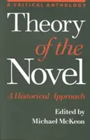 Teoria romanului: O abordare istorică - Theory of the Novel: A Historical Approach