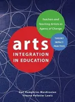 Integrarea artelor în educație - Arts Integration in Education