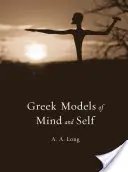 Modele grecești ale minții și ale sinelui - Greek Models of Mind and Self