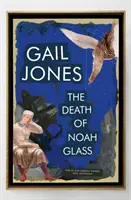 Moartea lui Noah Glass - The Death of Noah Glass