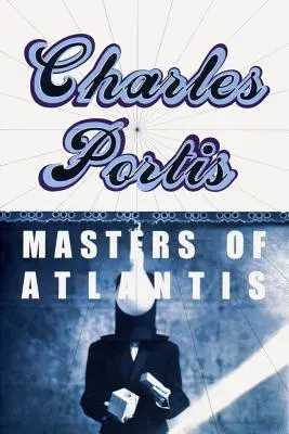 Maeștrii din Atlantida - The Masters of Atlantis