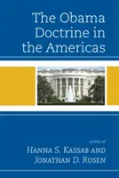 Doctrina Obama în Americi - The Obama Doctrine in the Americas