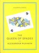 Regina de pică și opere alese - The Queen of Spades and Selected Works