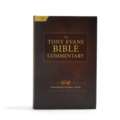 Comentariul biblic Tony Evans - The Tony Evans Bible Commentary