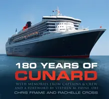 180 de ani de Cunard - 180 Years of Cunard