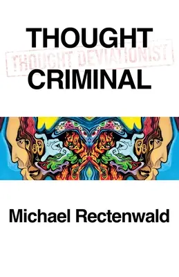 Gândirea criminală - Thought Criminal