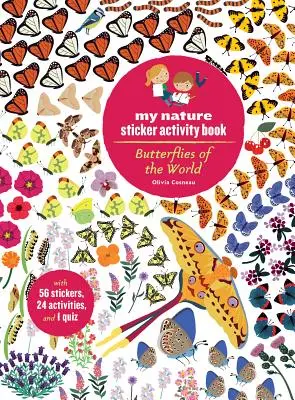 Butterflies of the World: Cartea mea de activități cu autocolante din natură - Butterflies of the World: My Nature Sticker Activity Book