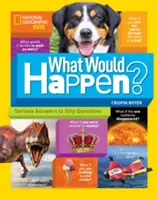 Ce s-ar întâmpla? Răspunsuri serioase la întrebări prostești - What Would Happen?: Serious Answers to Silly Questions