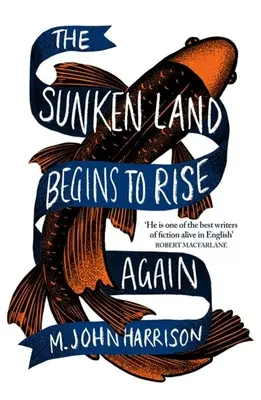 Țara scufundată începe să se ridice din nou - The Sunken Land Begins to Rise Again