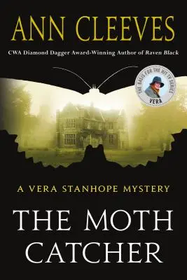 The Moth Catcher: Un mister Vera Stanhope - The Moth Catcher: A Vera Stanhope Mystery