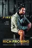 În primul rând: Ce este nevoie pentru a câștiga - First: What It Takes to Win