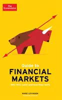 Economist Guide To Financial Markets 7th Edition - De ce există și cum funcționează - Economist Guide To Financial Markets 7th Edition - Why they exist and how they work