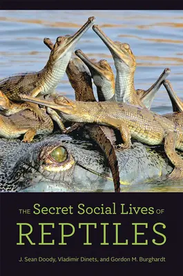 Viețile sociale secrete ale reptilelor - The Secret Social Lives of Reptiles