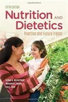 Nutriție și dietetică: Practică și tendințe viitoare - Nutrition & Dietetics: Practice and Future Trends