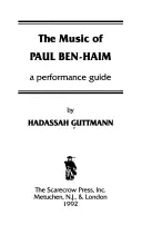 Muzica lui Paul Ben-Haim: Un ghid de interpretare - The Music of Paul Ben-Haim: A Performance Guide