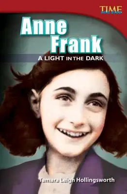 Anne Frank: O lumină în întuneric - Anne Frank: A Light in the Dark