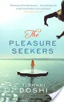 Căutătorii de plăceri - Pleasure Seekers