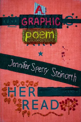Lectura ei: Un poem grafic - Her Read: A Graphic Poem