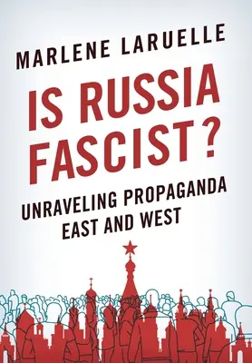 Este Rusia fascistă? - Is Russia Fascist?