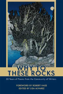 De ce la aceste stânci: 50 Years of Poems from the Community of Writers (50 de ani de poezii din comunitatea scriitorilor) - Why to These Rocks: 50 Years of Poems from the Community of Writers