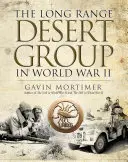 Grupul Long Range Desert în Al Doilea Război Mondial - The Long Range Desert Group in World War II