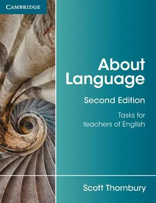 Despre limbă: Tasks for Teachers of English - About Language: Tasks for Teachers of English